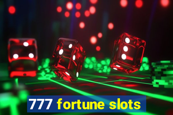 777 fortune slots